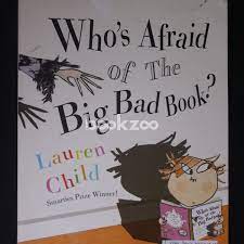 Who's Afraid of the Big Bad Book?