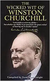 The Wicked Wit of Winston Churchill [RARE BOOKS]