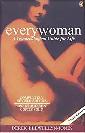 Everywoman : A Gynaecological Guide For Life [RARE BOOKS]