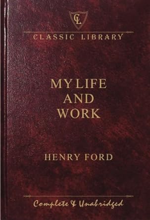 My Life and Work [HARDCOVER] [RARE BOOKS]