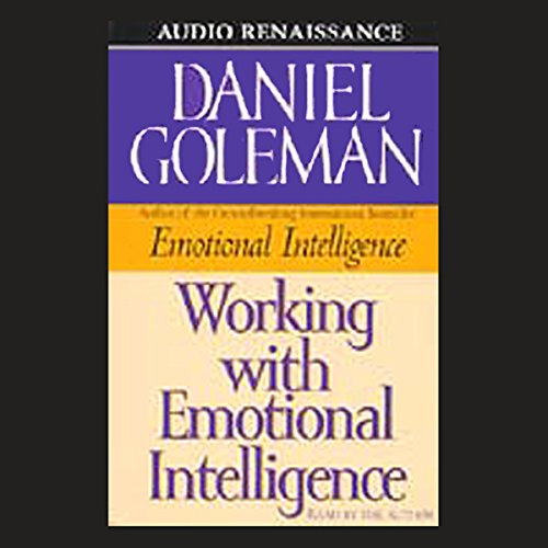 Emotional intelligence by Daniel Goleman