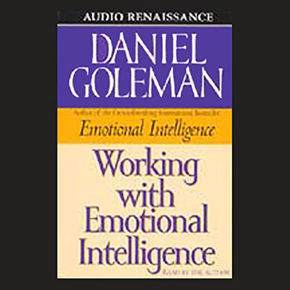 Emotional intelligence by Daniel Goleman