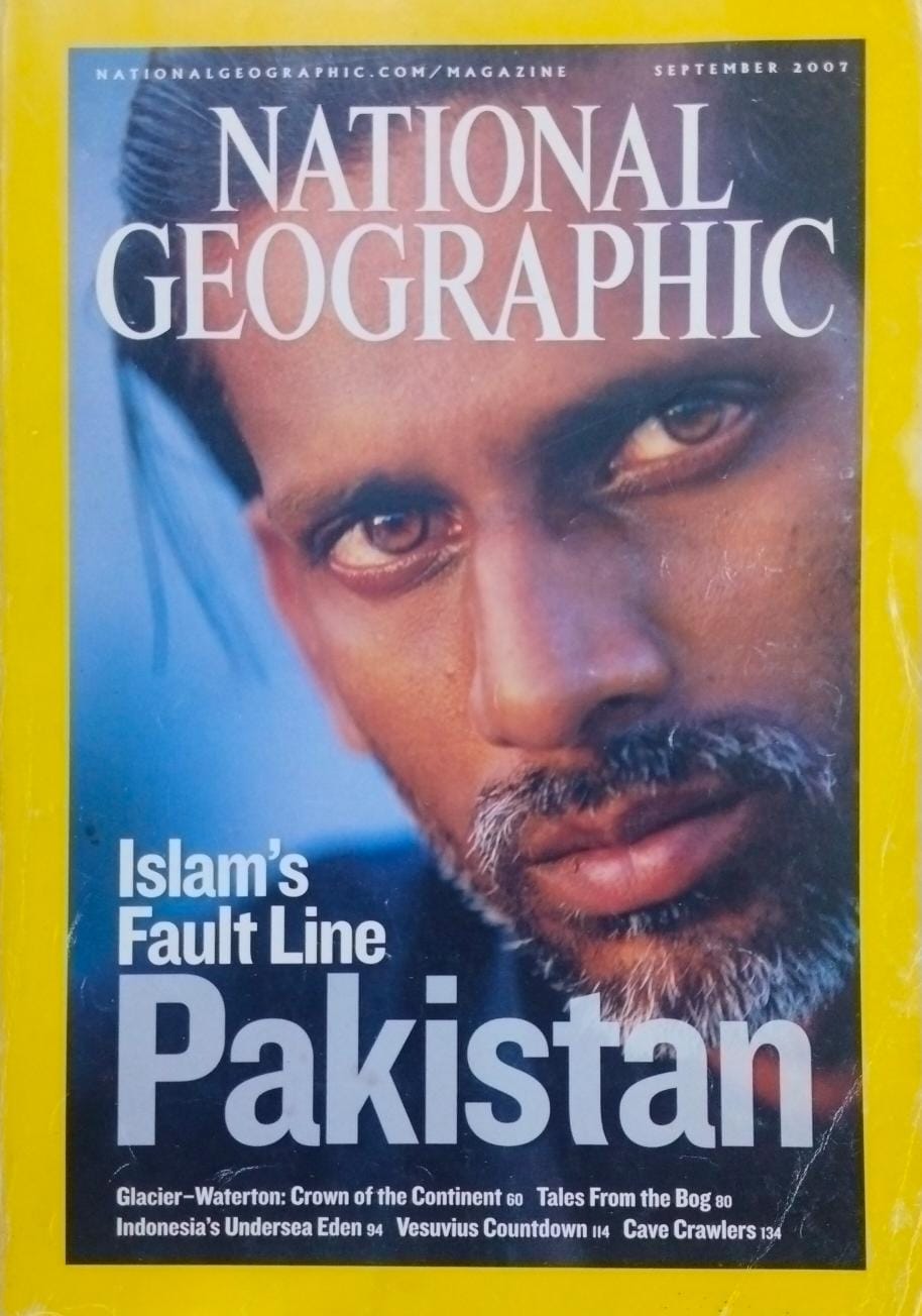 Islam's fault line pakistan [national geographic][rare books][september 2007]