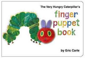 The Very Hungry Caterpillar's [board book] [finger puppet book]