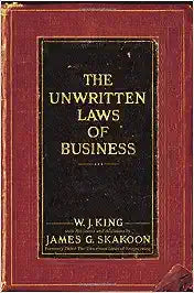 The Unwritten Laws of Business [HARDCOVER] [RARE BOOKS]