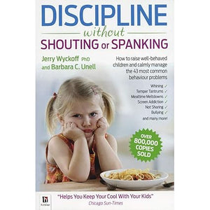 Discipline without shouting or spanking