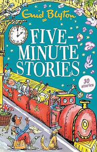 Five-Minute Stories by Enid Blyton