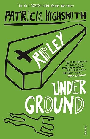 Ripley Under Ground by Patricia Highsmith [Premium Books]