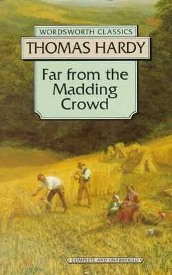 Far from the Madding Crowd (Wordsworth Classics)