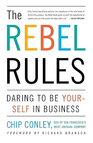 The Rebel Rules by Chip Conley [rare books]