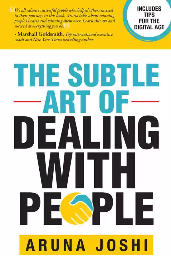 The subtle art of dealing with people