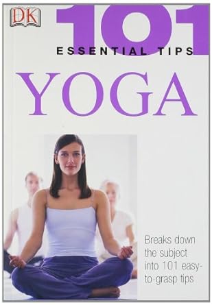 101 Essential Tips: Yoga [RARE BOOKS]