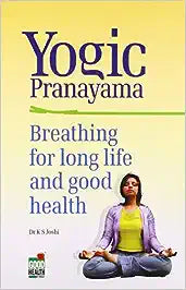 Yogic Pranayama