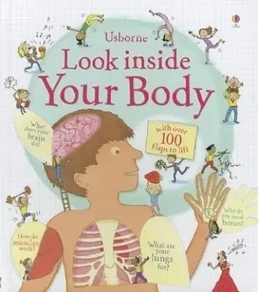 Look Inside Your Body [Board book - lift the flap]
