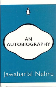 An autobiography-jawaharlal nehru