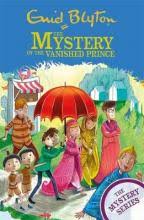 The mystery of the vanished prince by Enid blyton