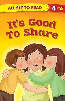 It's Good to Share : All set to Read (Level 4)