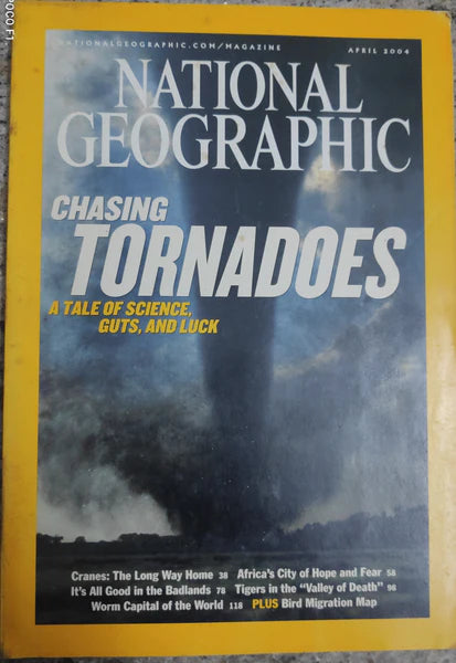 Chasing tornadoes [national geographic][rare books][april 2004]