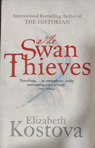The Swan Thieves by Elizabeth Kostova