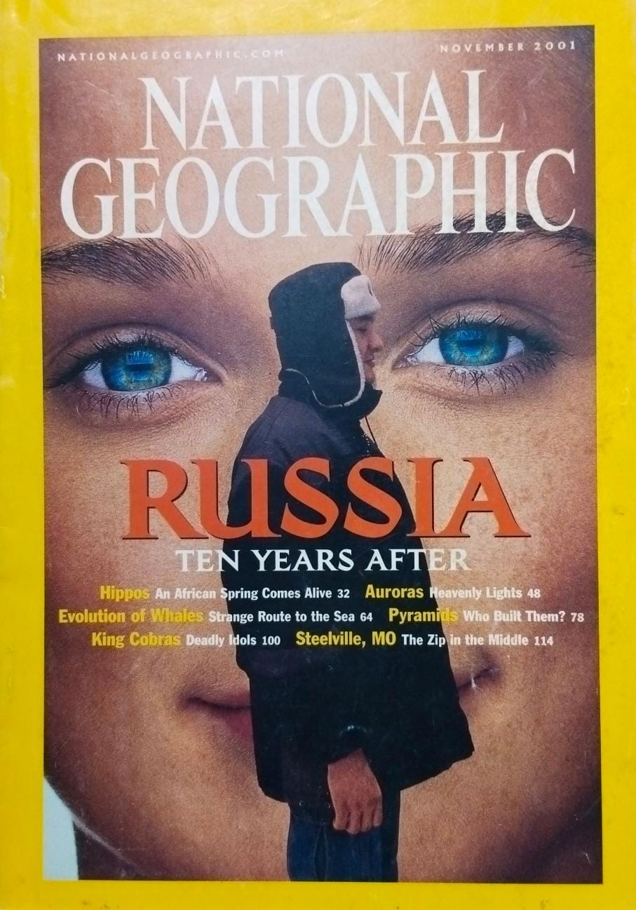 Russia ten years after [national geographic][rare books][november 2001]