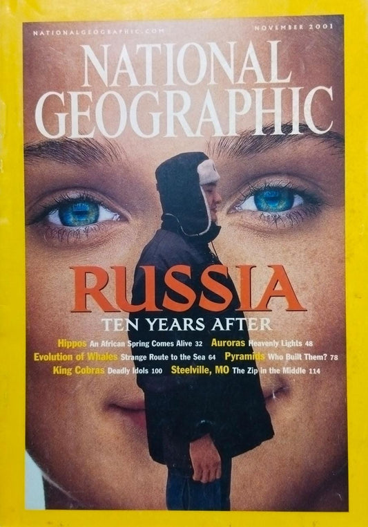 Russia ten years after [national geographic][rare books][november 2001]