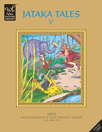 Jataka tales-5 [graphic novel]