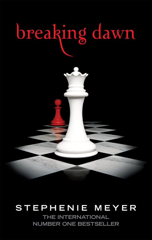 Breaking Dawn by Stephenie Meyer