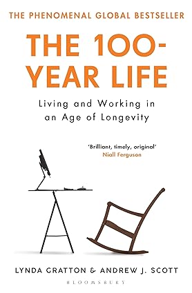 The 100-Year Life by Lynda Gratton and Andrew J. Scott [rare books]