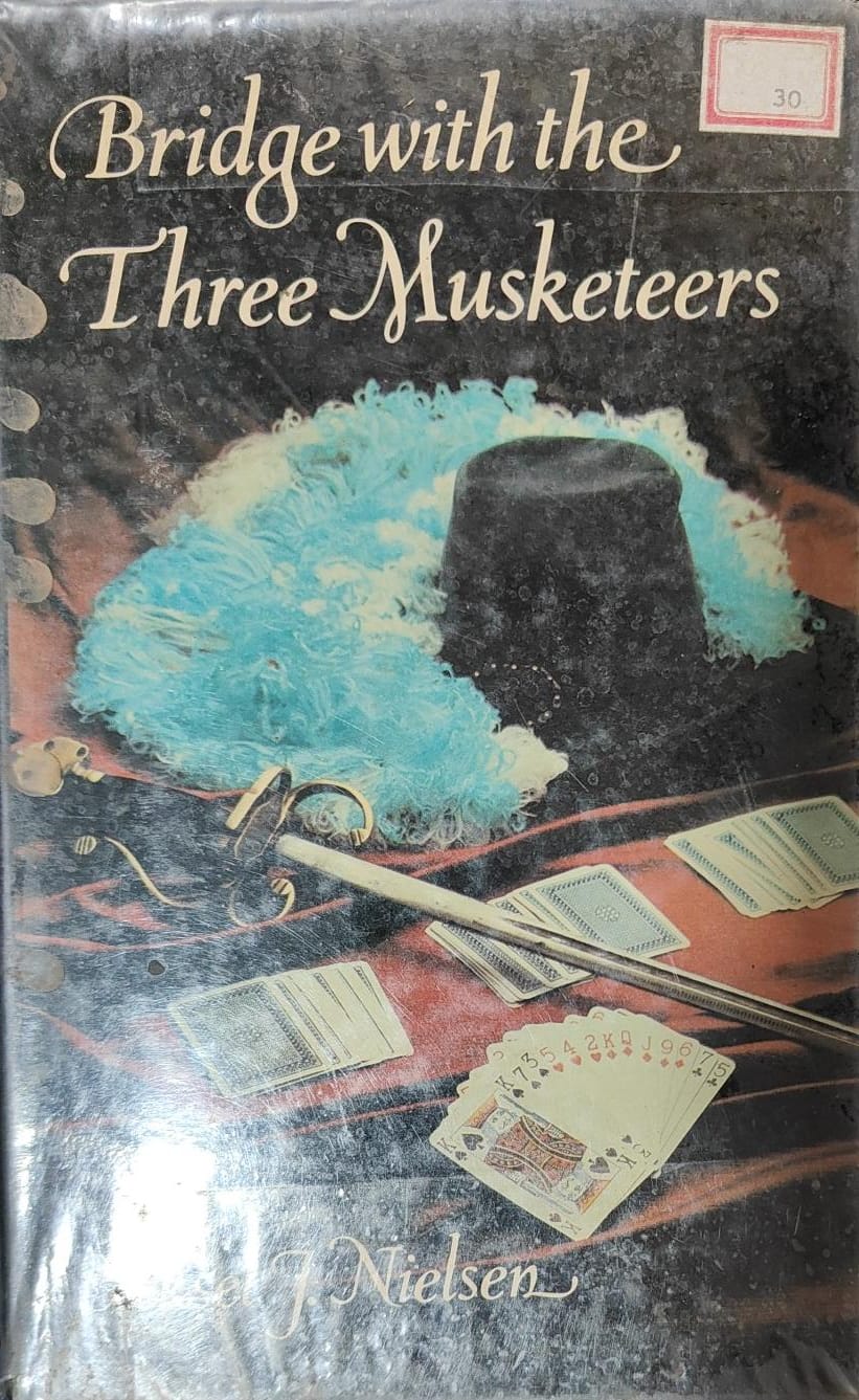Bridge with the Three Musketeers by Aksel J. Nielsen | Douglas Munro [rare books] [Hardcover]