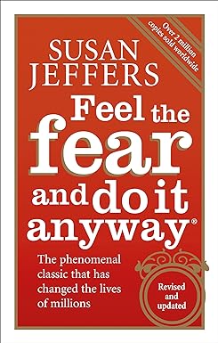 Feel The Fear And Do It Anyway by Susan Jeffers [rare books]