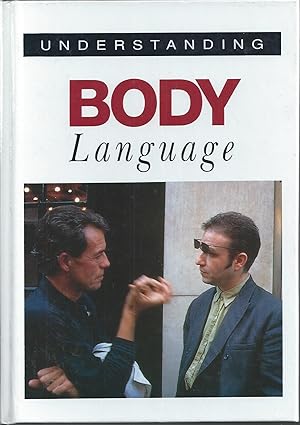Understanding body language [Hardcover]