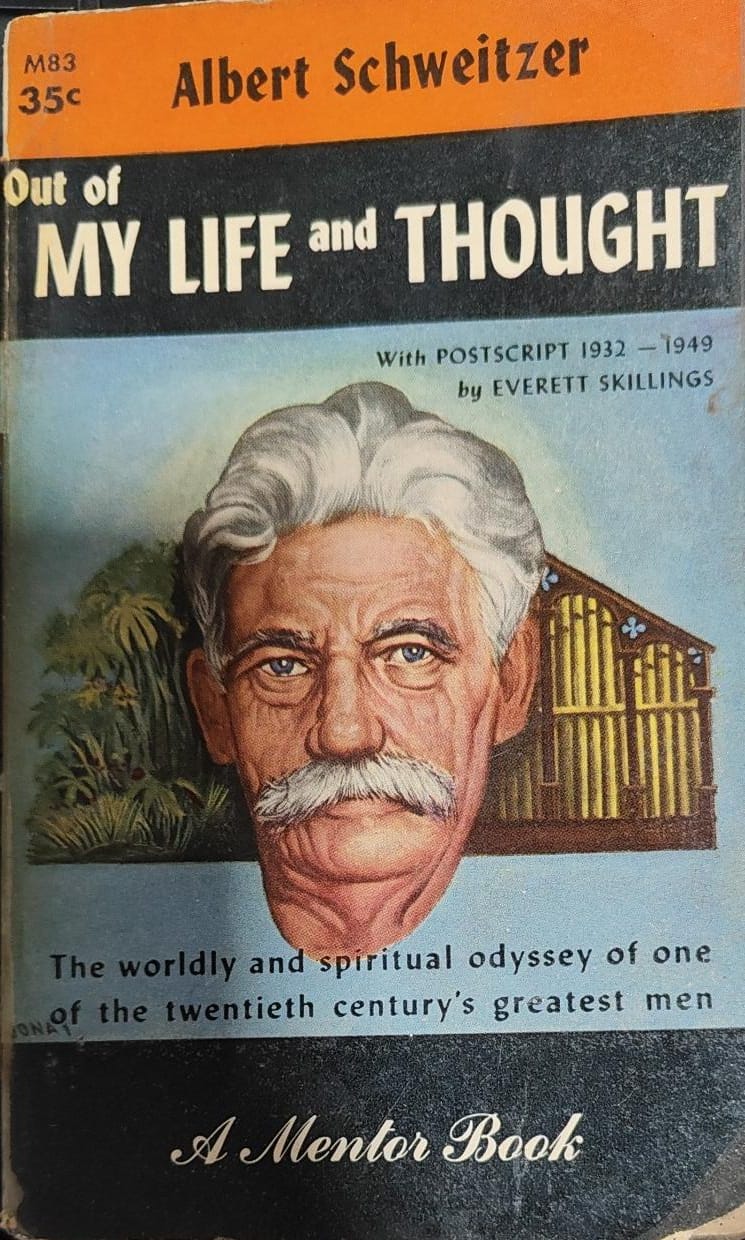 Out of My Life and Thought [RARE BOOKS]