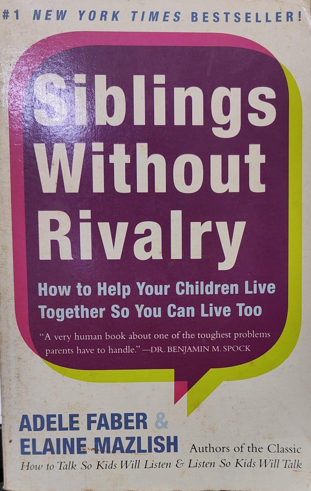 Siblings Without Rivalry [rare books]