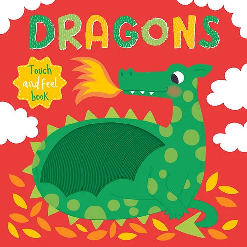 DRAGONS [Touch and Feel] [BOARD BOOK]