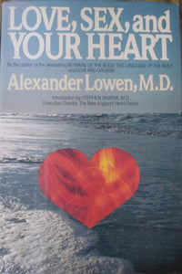 Love, Sex, and Your Heart Hardcover (RARE BOOKS)