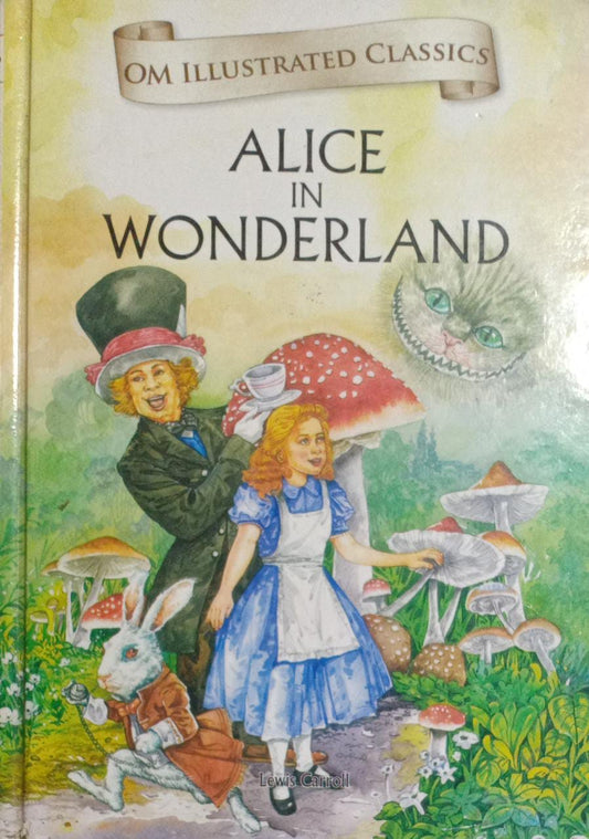Alice in wonderland [hardcover]