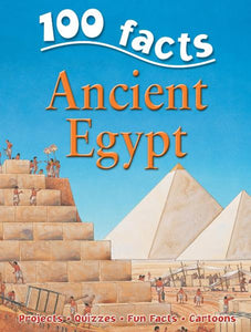 100 FACTS ANCIENT EGYPT