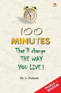 100 Minutes That'll Change The Way You Live!