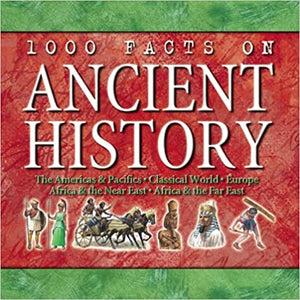 1000 Facts on Ancient History [Hardcover]