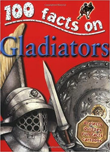 100 Facts - Gladiators