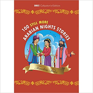 100 Still More Arabian Nights Stories [Hardcover]