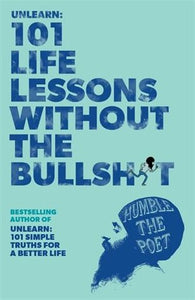 101 Life Lessons Without The Bullshit