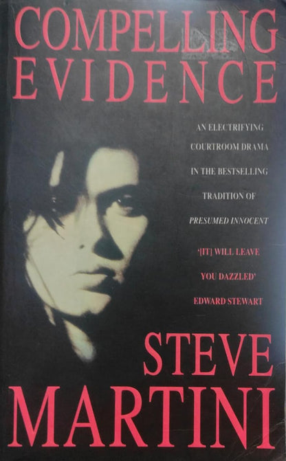 Compelling Evidence by Steve Martini
