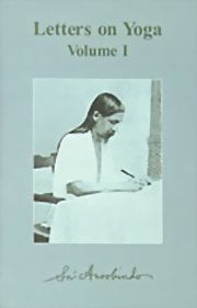 Letters on Yoga VOL :1 (RARE BOOKS)