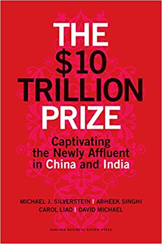 The $ 10 Trillion Prize by Michael J. Silverstein |Abheek Singhi| Carol Liao| David Michael (Hardcover) (RARE BOOKS)