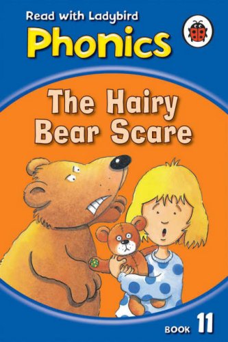 Phonics 11: The Hairy Bear Scare [Hardcover]