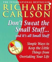 Don't Sweat The Small Stuff in Love