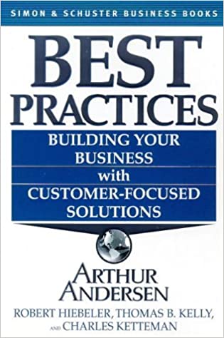 Best Practices: Building Your Business by Robert Hiebeler |C. Ketteman