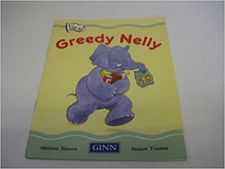 Greedy Nelly