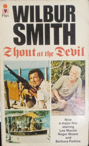 Shout at the Devil by wilbur smith